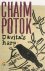 Chaim Potok, - Davita  `s harp