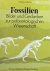 Schafer, Wilhelm - Fossilien. Bilder und gedanken zur palaontologischen wissenschaft