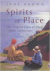SPIRITS OF PLACE - Five Fam...
