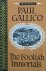 Paul Gallico - The Foolish Immortals
