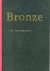 Belyea, Thomas L. - Bronze. An introduction.