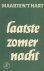 Hart, Maarten 't - LAATSTE ZOMERNACHT.