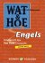Wat & Hoe Engels