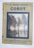 Roujon, M. Henri - Corot, les peintres illustres