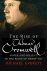 The Rise of Thomas Cromwell -  Power and Politics in the Reign of Henry VIII, 1485-1534.