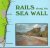 Rails along the Sea Wall