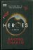 HEROES  a novel  Saving Cha...