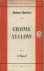 Huxley, Aldous - Crome Yellow