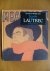 Lautrec  -Leven en werk van-