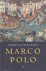 Marco Polo. Van Venetië naar Xanadu.