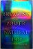 Breaking the Power of Natur...