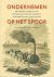 Roos, Hugo, Veenendaal, A.J. - Ondernemen op het spoor / de eerste jaren van de Hollandsche IJzeren Spoorweg-Maatschappij