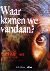 Zimmer, C. - Waar komen we vandaan ?