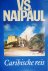 Naipaul, V.S. - Caribische reis