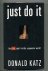 Katz, Donald - Just do it. The Nike spirit in the corporate world
