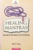 Healing mantras; sacred wor...
