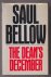 BELLOW, SAUL (1915 - 2005) - The Dean's December