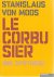 Le Corbusier. Une synthèse