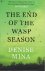 Mina, Denise - The End of the Wasp Season