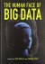 Smolan, Rick; Erwitt, Jennifer - The Human Face of Big Data