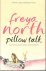North, Freya - Pillow Talk
