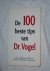 De 100 beste tips van Dr. V...