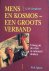 Berghuys, J.J.W. - Mens en kosmos - Een groots verband