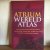  - Atrium wereld atlas / druk Heruitgave