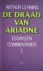 LEHNING ARTHUR - De draad van Ariadne. Essays en commentaren I.
