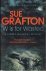 Grafton, Sue - W is for Wasted / A Kinsey Millhone Mystery