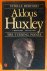 Bedford, Sybille - a biography ;Aldous Huxley, Volume 2- the turning points, 1939-1963