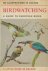 Birdwatching. A Guide To Eu...