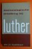 Bakker Dr.J.T. - Eschatologische prediking bij Luther
