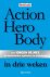 Mey,Jorgen de - Action  Hero Body in drie weken
