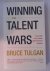 Tulgan, Bruce - Winning the talent wars - how to build a lean, flexible High-performance workplace
