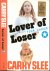 Lover of Loser  Your choise