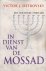 In dienst van de Mossad. Ee...