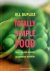 Dupleix , Jill . [ isbn 9789059562479 ] - Totally Simple Food . ( Meer dan 200 gezonde no-nonsense recepten . )  Totally simple food staat vol met heerlijke gerechten voor elke dag. Jill Dupleix, culinair auteur van de The Times, zorgt met dit boek voor een onweerstaanbare reeks eenvoudige -