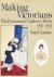 Lasdun, Susan. - Making Victorians. The Drummond Children's World 1827 - 1832