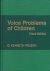 Voice Problems of Children