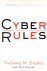 Siebel, Thomas M. - Cyber Rules / Strategies for Excelling at E-Business