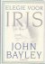 Bayley, John - Elegie voor Iris / druk 1