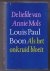 Boon, L.P. - De liefde van Annie Mols / Als het onkruid bloeit - De liefde van Annie Mols / Als het onkruid bloeit