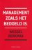 Management zoals het bedoel...