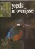 SCHELHAAS, Dr. Harm, Ger Dekkers, Gerrit Gerritsen (red.) - Vogels in Overijssel, Uitgave in de serie jaarboeken overijssel.