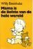 Breinholst, Willy - MAMA IS DE LIEFSTE VAN DE HELE WERELD.
