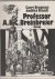 Brugman,Carry+Andries Brandt - Professsor A.B.C.Breinbreier (genie)