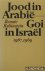 Jood in arabie goi in israe...