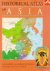 Historical Atlas of Asia.
