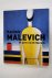 Kazimir Malevich, de jaren ...